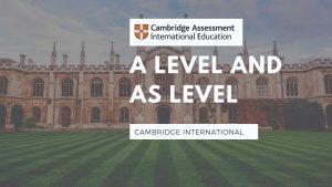 All About Cambridge International A Level and AS Level