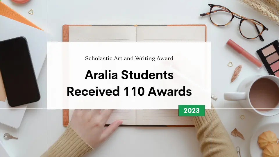 Aralia Students Celebrate Remarkable Achievement in the Scholastic Art and Writing Award with 106 Awards!