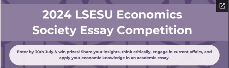 2024 LSESU Economics Societys Essay Competition