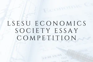 LSESU Economics Society Essay Competition