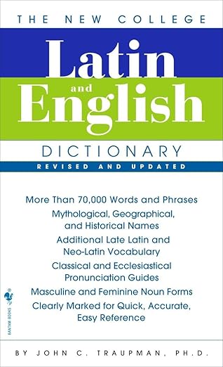 The Bantam New College Latin English Dictionary