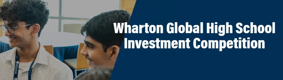 Wharton Global High School Investment Competition