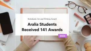 Aralia Students Win 141 Awards in the Scholastic Art and Writing Awards